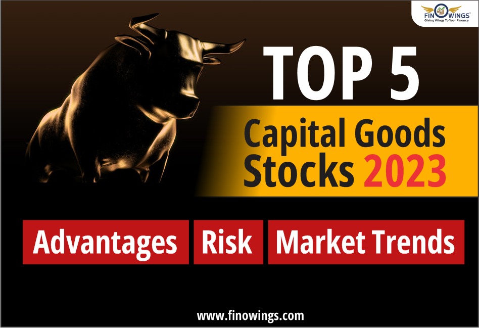 Top 5 Capital Goods Stocks 2023